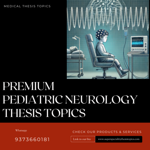 pediatric neurology thesis topics