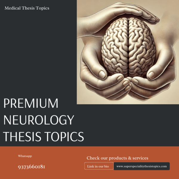 NEUROLOGY THESIS TOPICS