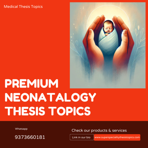 neonatology thesis topics