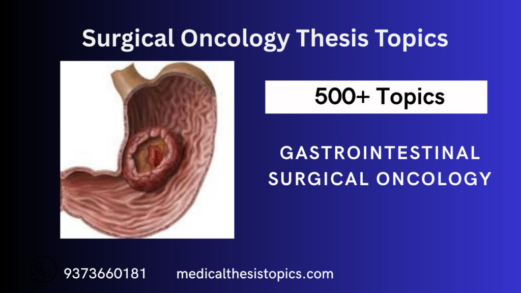Surgical Oncology Thesis Topics