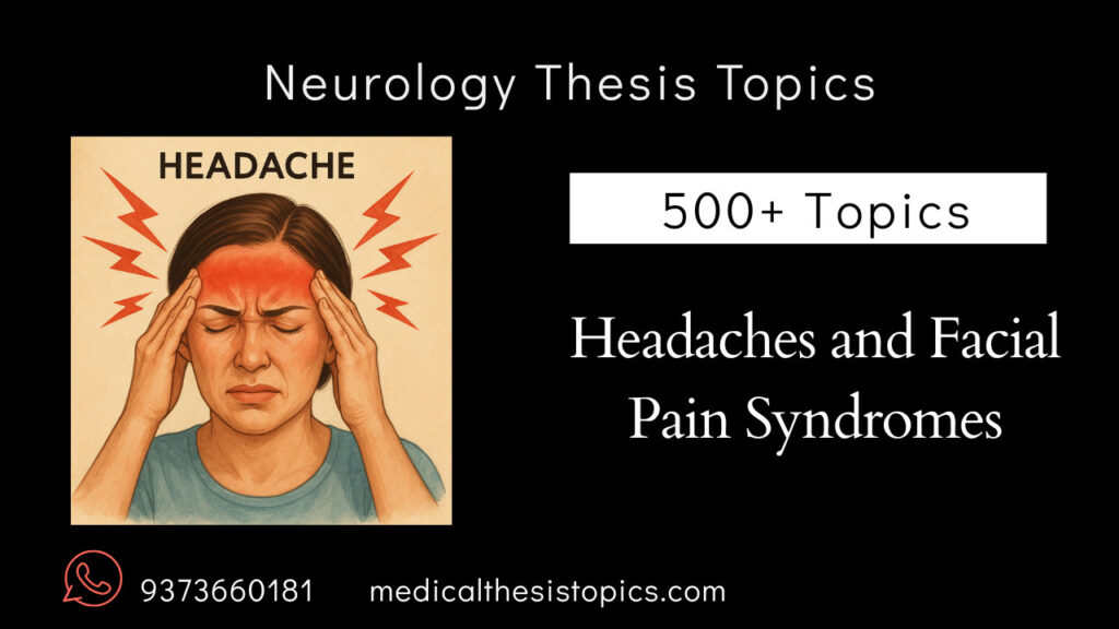 Headaches and Facial Pain Syndromes