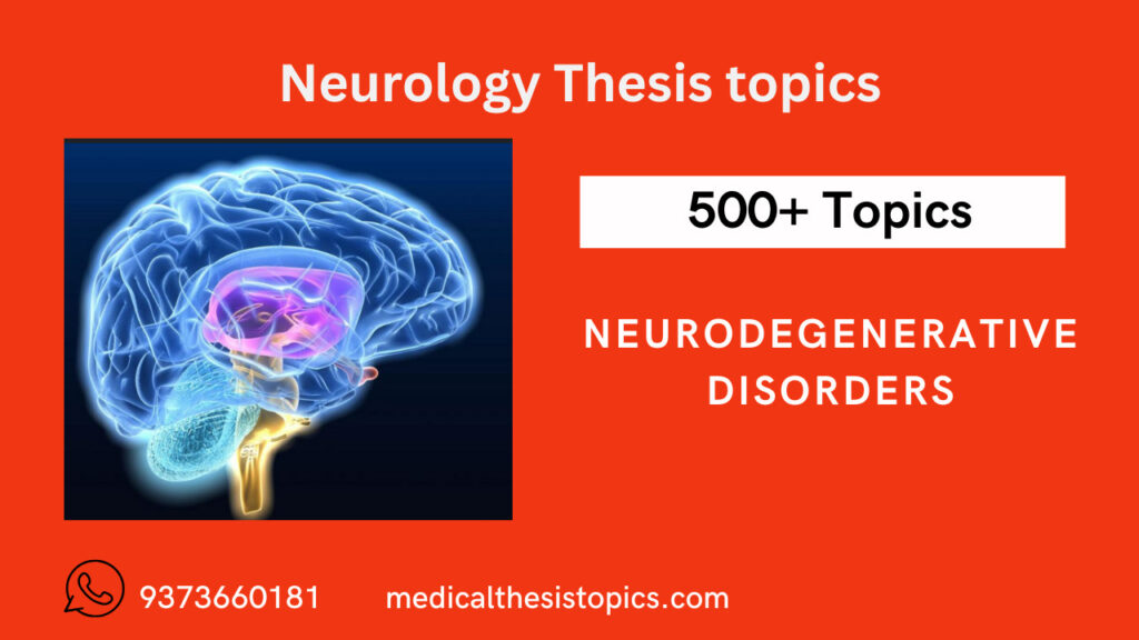 Neurodegenerative Thesis Topics