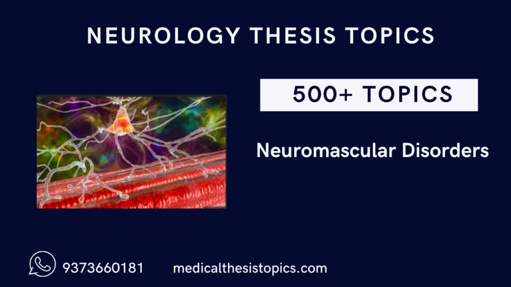 Neuromuscular disorders thesis topics