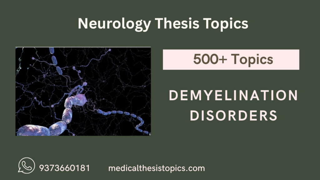 demyelination disorders thesis topics