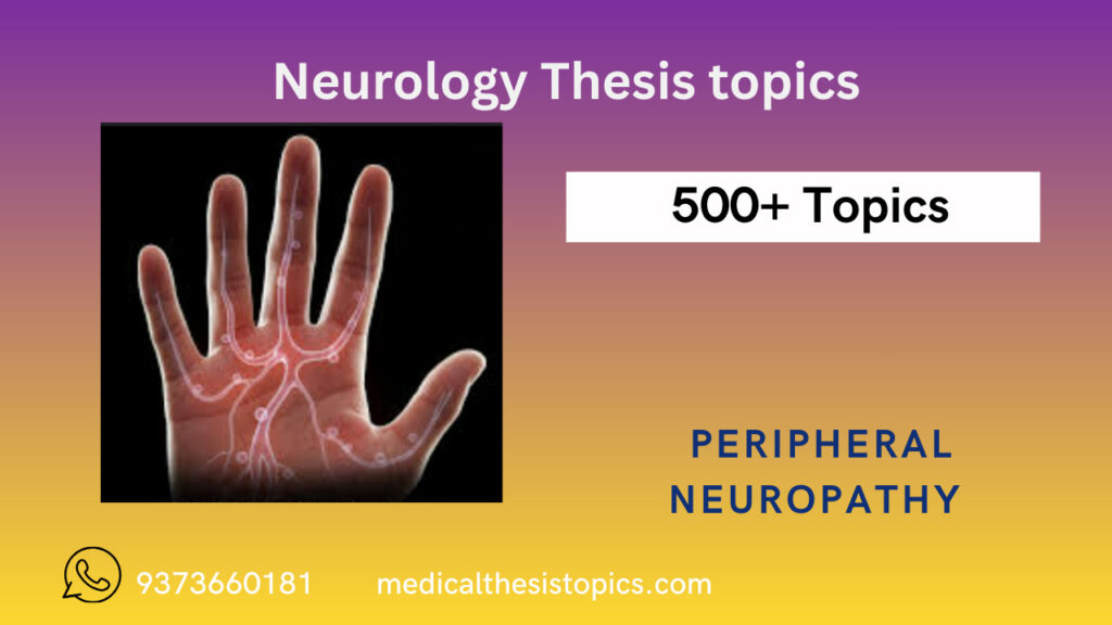 Peripheral Neuropathy Thesis Topics