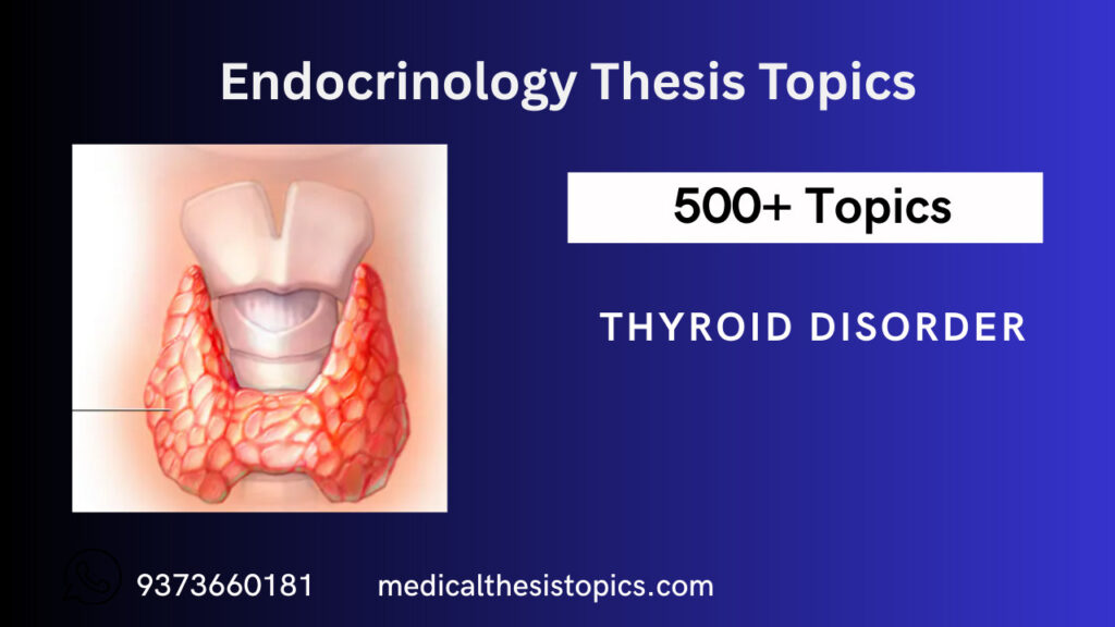 Endocrinology Thesis Topics