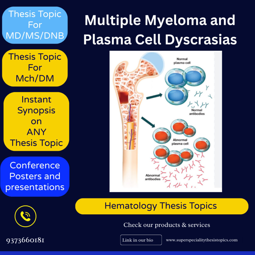 multiple myeloma and plasma cell dyscrasia thesis topics